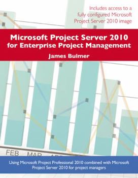 Paperback Microsoft Project Server 2010 for Enterprise Project Management Book