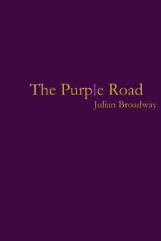 Paperback The Purple Road: Traveling Limbo Book