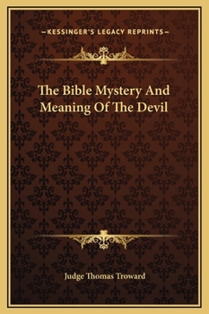 The Bible Mystery And Meaning Of The Devil