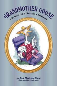 Paperback Grandmother Goose: Rhymes for a Second Childhood Book