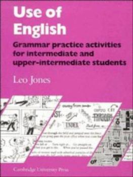 Paperback Use of English: Grammar Practice Activities for Intermediate and Upper-Intermediate Students (Student's Book) Book