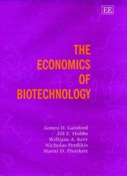 Hardcover The Economics of Biotechnology Book