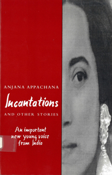 Paperback Incantations and Other Stories: An Important New Young Voice from India Book