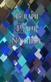 Paperback Graph Paper Notebook: Peacock Squares, Blue, Green and Tan - Quad Ruled Paper 4x4, Small Convenient Size Book