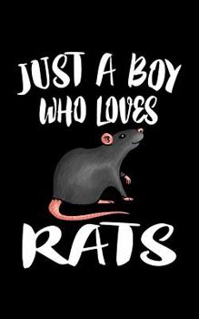 Paperback Just A Boy Who Loves Rats: Animal Nature Collection Book