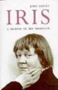 Paperback Iris: A Memoir of Iris Murdoch Book