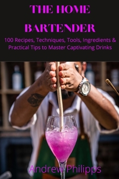 Paperback The Home Bartender Book