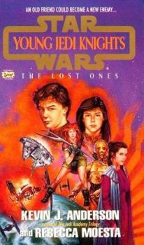 Star Wars: Young Jedi Knights - The Lost Ones - Book #3 of the Star Wars: Young Jedi Knights