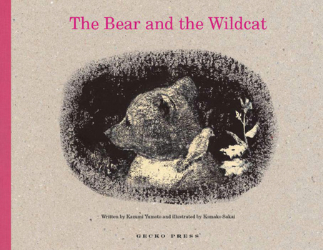 Hardcover The Bear and the Wildcat Book