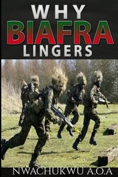 Paperback Why Biafra Lingers Book