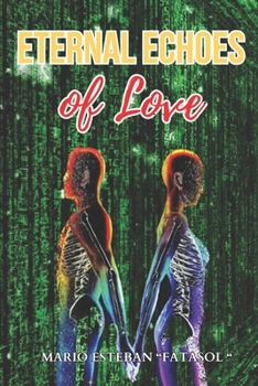 Paperback Eternal Echoes of Love Book