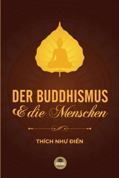 Paperback Der Buddhismus Und Die Menschen [Germanic] Book