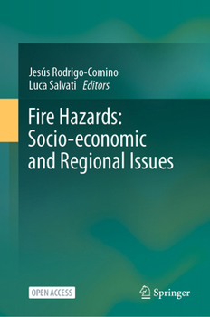 Hardcover Fire Hazards: Socio-Economic and Regional Issues Book