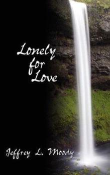 Paperback Lonely for Love Book