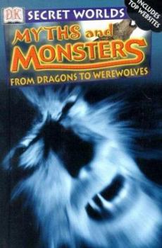 Myths and Monsters (Mega Bites S.) - Book  of the Mega Bites