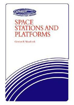 Hardcover Space Stations and Platforms (Orbit, a Foundation Series) Book