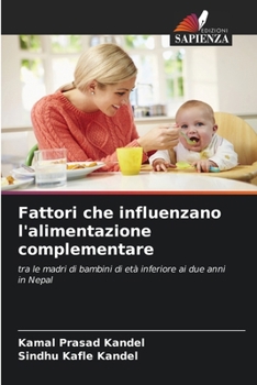 Paperback Fattori che influenzano l'alimentazione complementare [Italian] Book