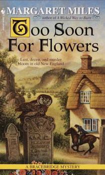 Mass Market Paperback Too Soon for Flowers Book