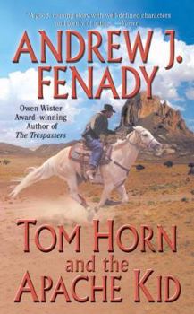 Mass Market Paperback Tom Horn and the Apache Kid Book
