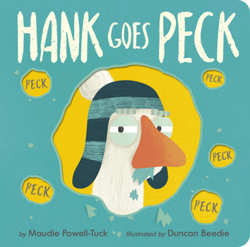 Board book Hank Goes Peck Book