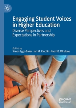 Paperback Engaging Student Voices in Higher Education: Diverse Perspectives and Expectations in Partnership Book