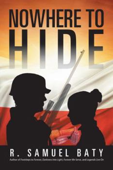 Paperback Nowhere to Hide: A Tale of the Polish Underground in World War II Book
