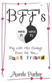 Paperback Bffs: My Wish Has Always Been for You... Book
