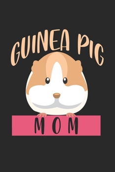 Paperback Guinea Pig Mom: Pets I Animal I Guinea Pig Book