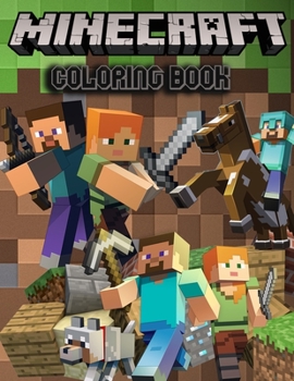 Minecraft coloring book: Unofficial Coloring Book for Minecrafters 101 pages