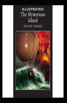 The Mysterious Island Illustrated