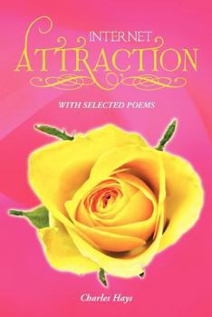 Paperback Internet Attraction: With Selected Poems Book
