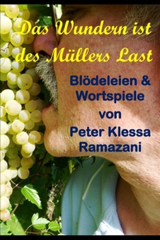 Paperback Das Wundern ist des Muellers Last: Blödeleien & Wortspiele [German] Book