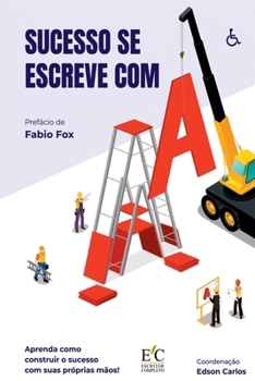 Paperback Sucesso Se Escreve Com A [Portuguese] Book