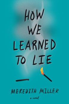 Hardcover How We Learned to Lie Book