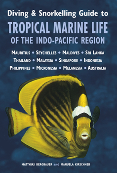 Paperback Tropical Marine Life of the Indo-Pacific Book