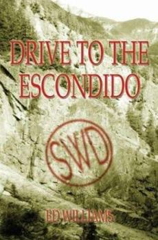 Paperback Drive to the Escondido Book