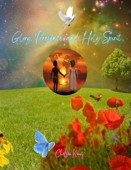 Paperback Glory, Presence and Holy Spirit Book