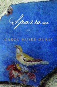 Hardcover Sparrow: Poems Book