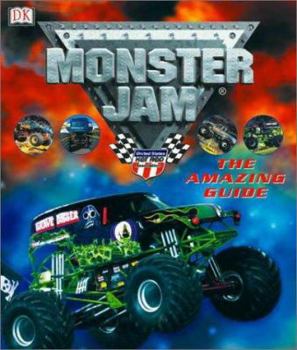 Hardcover Monster Jam: The Amazing Guide Book