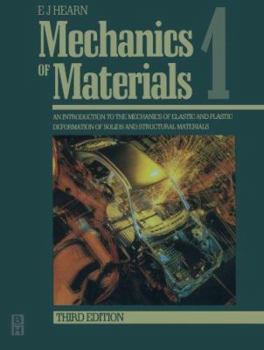 Paperback Mechanics of Materials Volume 1: An Introduction to the Mechanics of Elastic and Plastic Deformation of Solids and Structural Materials Book