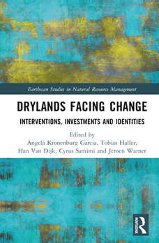 Hardcover Drylands Facing Change: Interventions, Investments and Identities Book
