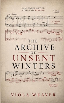 Paperback The Archive of Unsent Winters Book