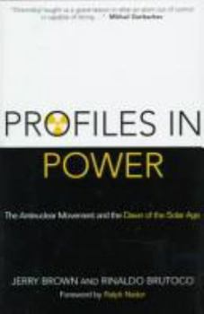 Hardcover Profiles in Power: The Antinuclear Movement and the Dawn of the Solar Age Book