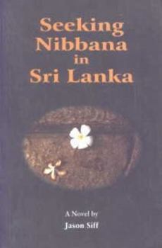 Paperback Seeking Nibbana in Sri Lanka Book