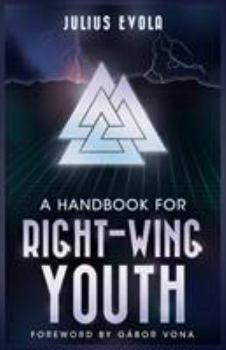 Paperback A Handbook for Right-Wing Youth Book