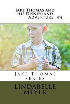 Paperback Jake Thomas and his Disneyland Adventure Book