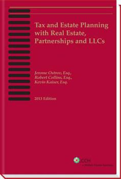 Tax and Estate Planning with Real Estate, Partnerships and LLCs