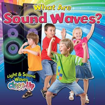 Paperback What Are Sound Waves? Book