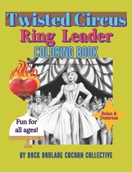 Ring Leader: Coloring Book