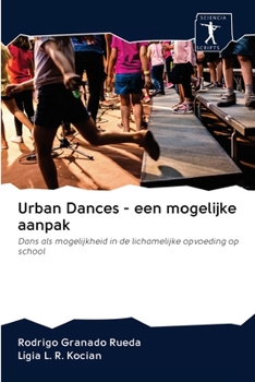 Paperback Urban Dances - een mogelijke aanpak [Dutch] Book